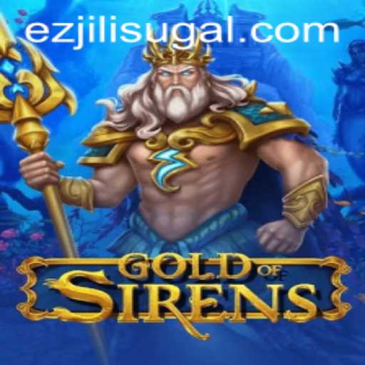 Unveiling GoldofSirens: The Epic Adventure with Ezjili